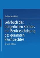 Lehrbuch Des Burgerlichen Rechtes: Mit Berucksichtigung Des Gesamten Reichsrechtes 3642525350 Book Cover