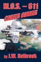 Mos 611 Career Gunner 1425143555 Book Cover