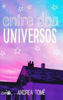 Entre dos universos 8416429758 Book Cover