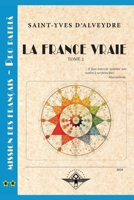 La France vraie Tome 2 (French Edition) 1648582303 Book Cover