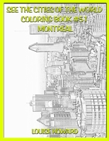 See the Cities of the World Coloring Book #51 Montreal B08CWM7KZV Book Cover