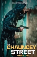 The Chauncey Street Monster 164045277X Book Cover