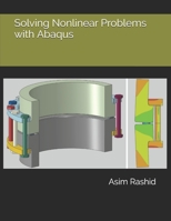 Solving Nonlinear Problems with Abaqus B087L4QPH5 Book Cover