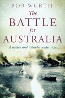 The Battle for Australia 1742612059 Book Cover