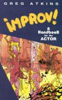 Improv!: A Handbook for the Actor 0435086278 Book Cover