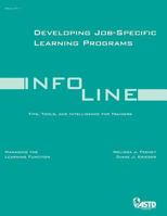 Developing Job-Specific Learning Programs 1562864947 Book Cover