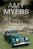 Classic In The Pits - A Jack Colby classic car mystery 0727883550 Book Cover