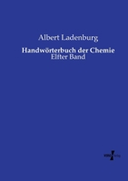 Handwörterbuch der Chemie: Elfter Band (German Edition) 3737208484 Book Cover