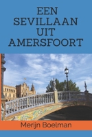 Een Sevillaan uit Amersfoort B08FKVWMQR Book Cover