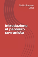 Introduzione al pensiero sovranista B087RC8QH3 Book Cover
