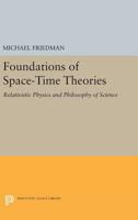 Foundations of Space-Time Theories: Relativistic Physics and Philosophy of Science 0691020396 Book Cover