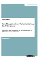 Case Management und Werteorientierung. Ein Widerspruch? (German Edition) 3668847274 Book Cover