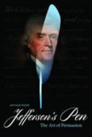 Jefferson's Pen: The Art of Persuasion 1634253906 Book Cover