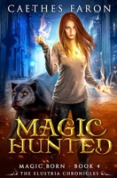 Magic Hunted 1981247777 Book Cover