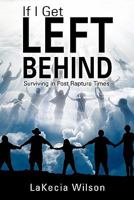 If I Get Left Behind 1612151272 Book Cover