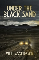 Under the Black Sand 1387504452 Book Cover