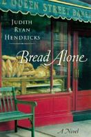 Bread Alone 0060084405 Book Cover