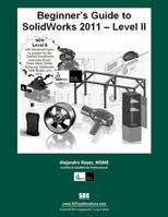 Beginner's Guide to SolidWorks Level II 158503651X Book Cover