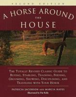 A Horse Around the House 0517531666 Book Cover