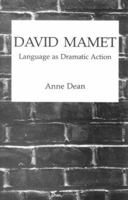 David Mamet: Language As Dramatic Action 0838633676 Book Cover