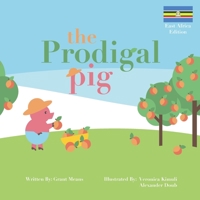 The Prodigal Pig: East African Edition (The Three Little Pigs: East Africa) B0858QCNZ1 Book Cover