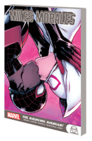 Miles Morales: The Avenging Avenger! 1302949675 Book Cover