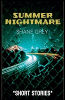 Summer Nightmare: Short Stories B0DZ1KD8Z8 Book Cover