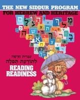 Reading Readiness Book: For the New Siddur Program for Hebrew and Heritage 0874415187 Book Cover