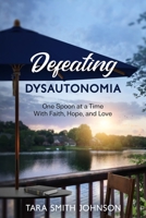 Defeating Dysautonomia 164645328X Book Cover