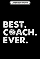 Composition Notebook: Best Coach Ever Volleyball Coach Journal/Notebook Blank Lined Ruled 6x9 100 Pages 1706001282 Book Cover