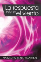 La Respuesta Esta En El Viento 1463361661 Book Cover