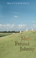 Mein Freund Johnny 3756869466 Book Cover