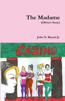 The Madame(Olivia's Story) 1678069647 Book Cover