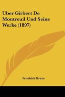 Uber Girbert De Montreuil Und Seine Werke (1897) 1160038082 Book Cover