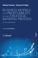 Business Model and Profitability in the Banking Strategic Process: Focus on Digitalization 8831322931 Book Cover