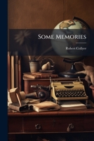 Some memories [microform] 127651316X Book Cover