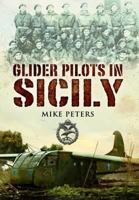 Glider Pilots in Sicily 1848846835 Book Cover