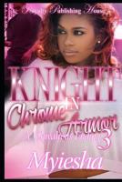 Knight in Chrome Armor 3 1533086141 Book Cover
