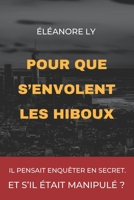 Pour que s'envolent les hiboux B0959LMPHM Book Cover