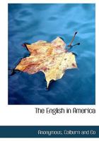 The English in America 1010163884 Book Cover