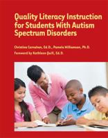 Quality Literacy Instruction for Students with Autism Spectrum Disorders 1934575666 Book Cover