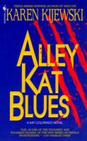 Alley Kat Blues (Kat Colorado Mysteries) 0553573152 Book Cover