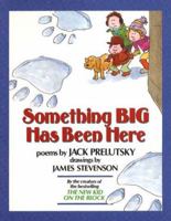 Something Big Has Been Here (rpkg) 0590455095 Book Cover