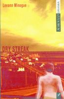 Dry Streak (Scirocco Drama) 1897289081 Book Cover