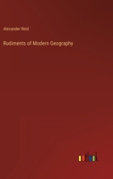 Rudiments of Modern Geography 1146866887 Book Cover