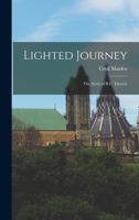 Lighted Journey: the Story of B.C. Electric 1013700201 Book Cover