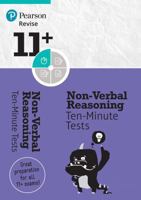 Pearson REVISE 11+ Non-Verbal Reasoning Ten-Minute Tests - for the 2024 and 2025 exams: Ten-Minute Tests 1292246715 Book Cover
