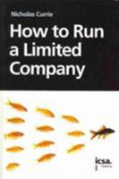 How to Run a Limited Company 1860724523 Book Cover