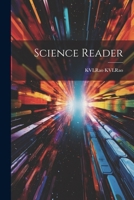 Science Reader 1022723499 Book Cover