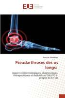 Pseudarthroses des os longs (French Edition) 6206729907 Book Cover